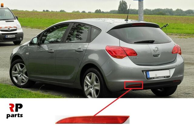 OPEL ASTRA J HB 2010-2015 / ARKA SİS REFLEKTÖRÜ SAĞ / SOL (ADET)