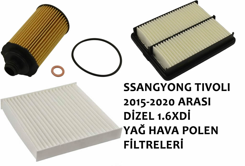 YAĞ HAVA POLEN FİLTRESİ SET SSANGYONG TIVOLI 1.6 XDİ DİZEL WUNDER